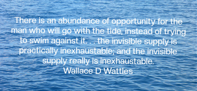 Wattles quote on inexhaustable supply